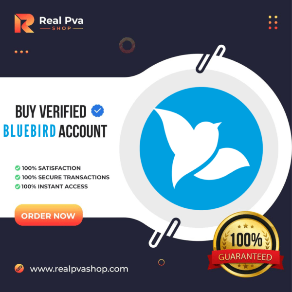 Buy Verified Bluebird Account